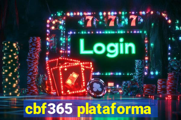 cbf365 plataforma